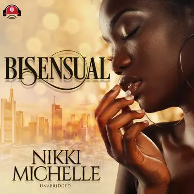 Bi-Sensual Audibook, by Nikki-Michelle 