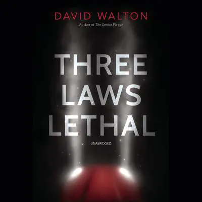 Three Laws Lethal Audibook, by David Walton