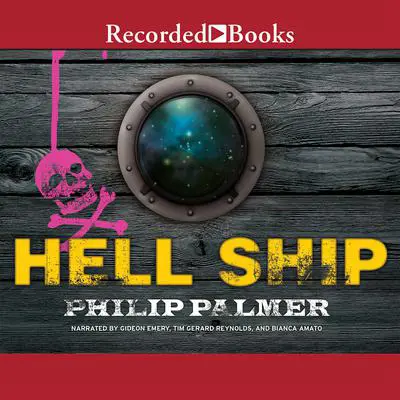 Hell Ship Audibook, by Philip Palmer
