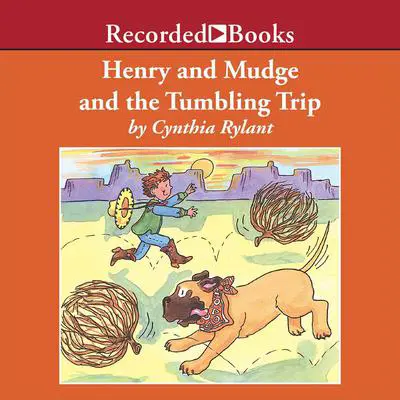 Henry and Mudge and the Tumbling Trip Audibook, by Cynthia Rylant