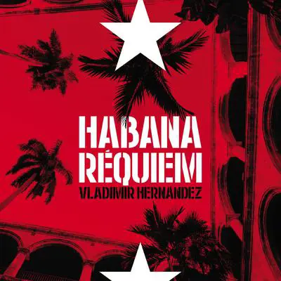 Habana requiem Audibook, by Vladimir Hernández