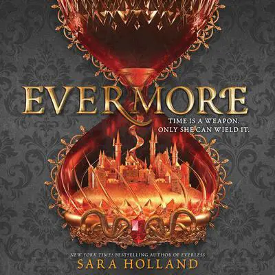 Evermore Audibook, by Sara Holland