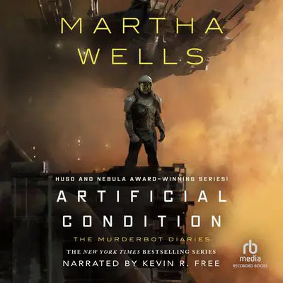 Artificial Condition Audibook, by Martha Wells