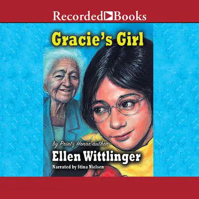 Gracie's Girl Audibook, by Ellen Wittlinger