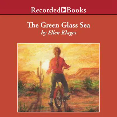 The Green Glass Sea Audibook, by Ellen Klages