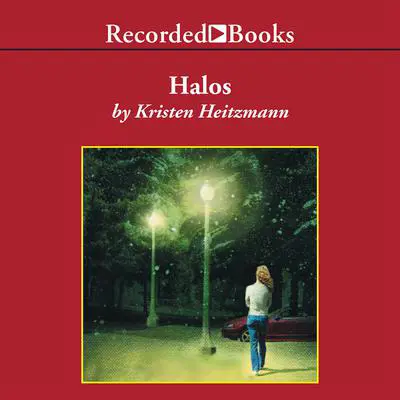 Halos: A Novel Audibook, by Kristen Heitzmann