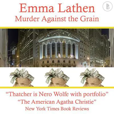 Murder Against the Grain: The Emma Lathen Booktrack Edition: Booktrack Edition Audibook, by Emma Lathen