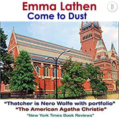 Come to Dust: The Emma Lathen Booktrack Edition: Booktrack Edition Audibook, by Emma Lathen