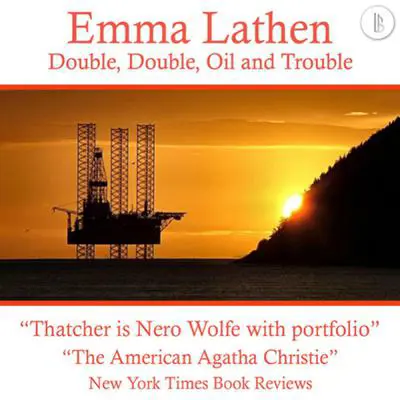 Double, Double, Oil and Trouble: The Emma Lathen Booktrack Edition: Booktrack Edition Audibook, by Emma Lathen