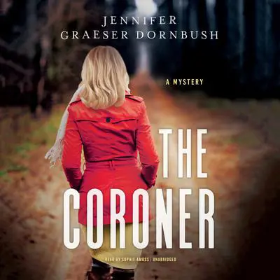 The Coroner Audibook, by Jennifer Graeser Dornbush
