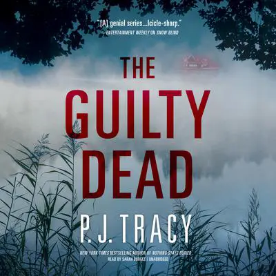 The Guilty Dead: A Monkeewrench Novel Audibook, by P. J. Tracy