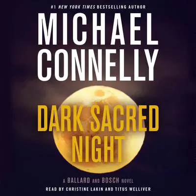 Dark Sacred Night Audibook, by Michael Connelly