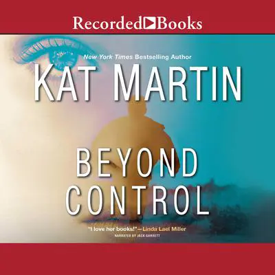 Beyond Control Audibook, by Kat Martin