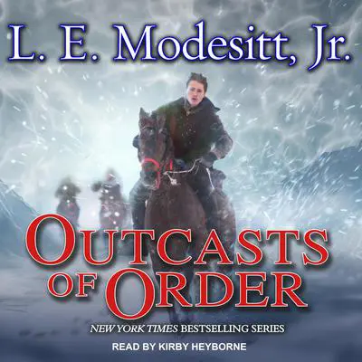 Outcasts of Order Audibook, by L. E. Modesitt