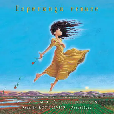 Esperanza renace Audibook, by Pam Muñoz Ryan