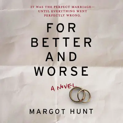 For Better and Worse Audibook, by Margot Hunt
