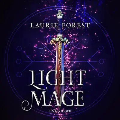 Light Mage Audibook, by Laurie Forest