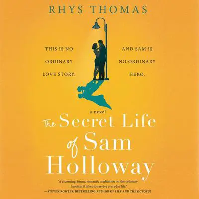 The Secret Life of Sam Holloway Audibook, by Rhys Thomas