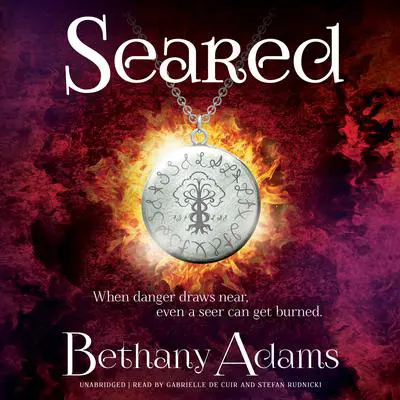 Seared Audibook, by Bethany Adams