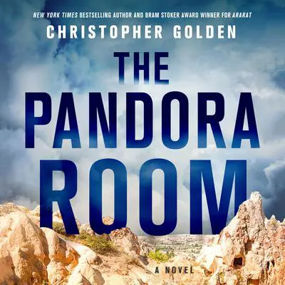 The Pandora Room: A Novel Audibook, by Christopher Golden