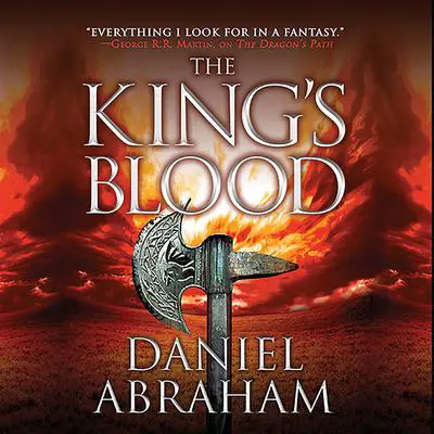 The King's Blood Audibook, by Daniel Abraham