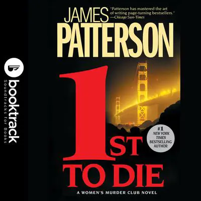 1st To Die: Booktrack Edition Audibook, by James Patterson