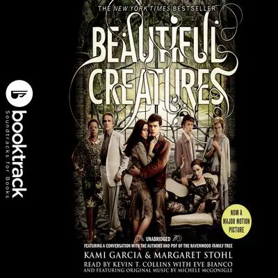Beautiful Creatures: Booktrack Edition Audibook, by Margaret Stohl