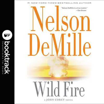 Wild Fire: Booktrack Edition Audibook, by Nelson DeMille