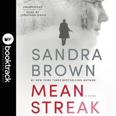 Mean Streak: Booktrack Edition Audibook, by Sandra Brown