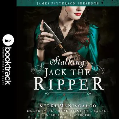 Stalking Jack the Ripper: Booktrack Edition Audibook, by Kerri Maniscalco
