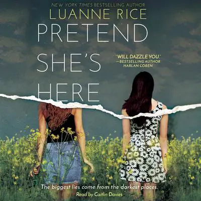 Pretend She’s Here Audibook, by Luanne Rice
