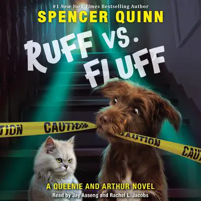 Ruff vs. Fluff Audibook, by Spencer Quinn