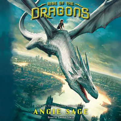 Rise of the Dragons Audibook, by Angie Sage