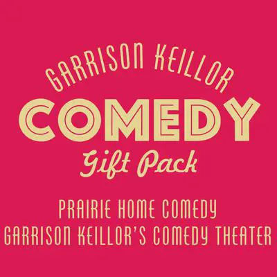 Garrison Keillor Comedy Gift Pack Audibook, by Garrison Keillor