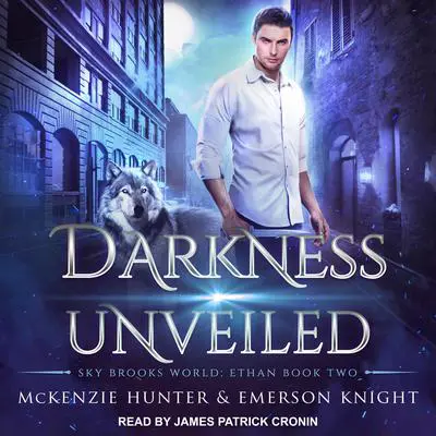 Darkness Unveiled Audibook, by Emerson Knight
