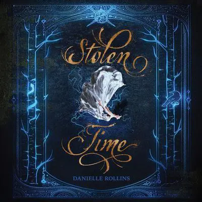 Stolen Time Audibook, by Danielle Rollins