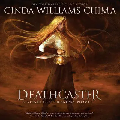 Deathcaster Audibook, by Cinda Williams Chima