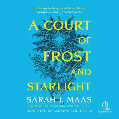 A Court of Frost and Starlight Audibook, by Sarah J. Maas
