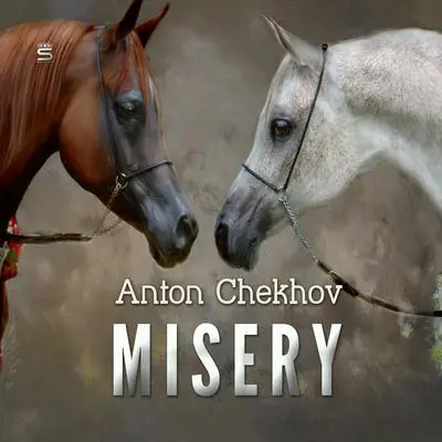 Misery Audibook, by Anton Chekhov