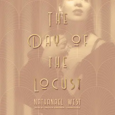 The Day of the Locust Audibook, by Nathanael West