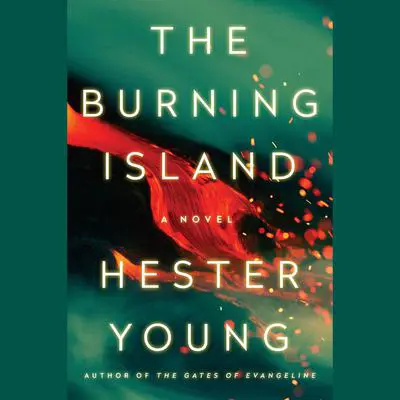 The Burning Island Audibook, by Hester Young