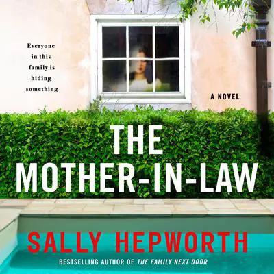 The Mother-in-Law: A Novel Audibook, by Sally Hepworth