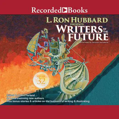 Writers of the Future Volume 32 Audibook, by David Farland
