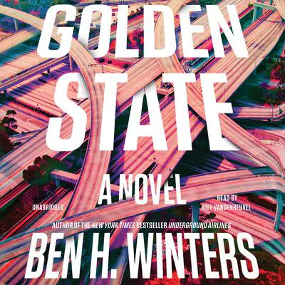 Golden State Audibook, by Ben H. Winters