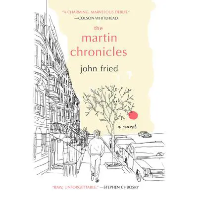 The Martin Chronicles Audibook, by John Fried