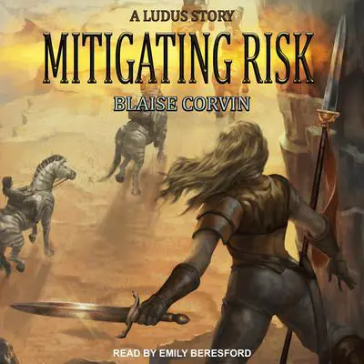 Mitigating Risk Audibook, by Blaise Corvin
