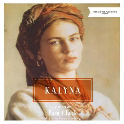 Kalyna Audibook, by Pam Clark