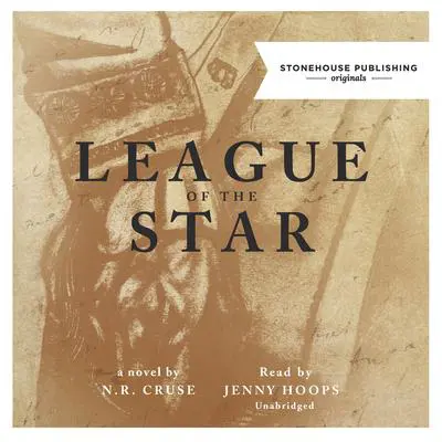 League of the Star Audibook, by N. R. Cruse