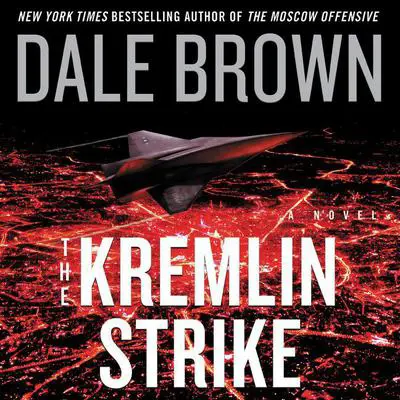 The Kremlin Strike: A Novel Audibook, by Dale Brown