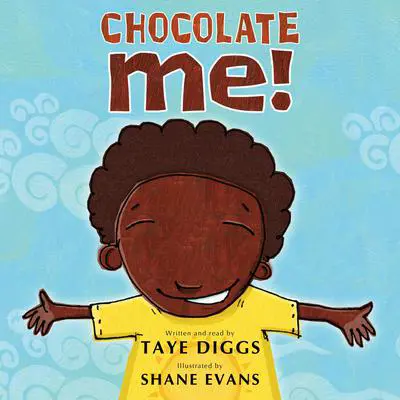 Chocolate Me! Audibook, by Taye Diggs